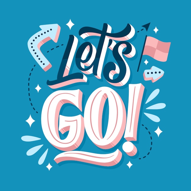 Hand drawn let's go illustration