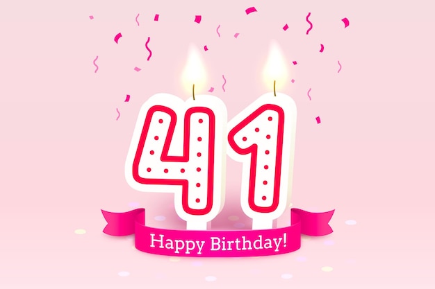 Happy Birthday years 41 anniversary of the birthday Candle in the form of numbers Vector