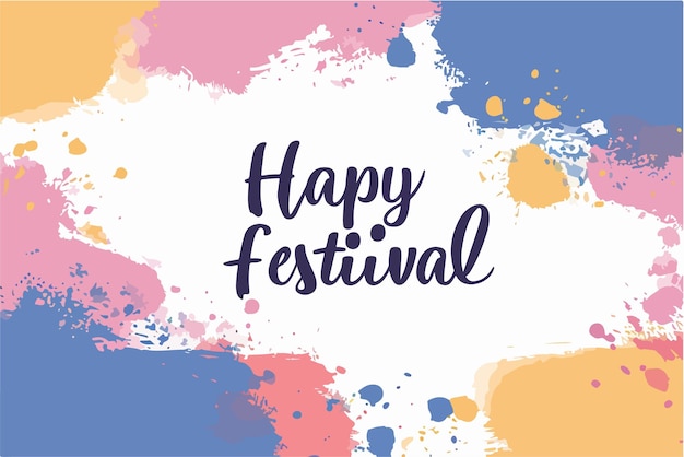 happy holi festival of colors with color background design vector holi banner design with texts