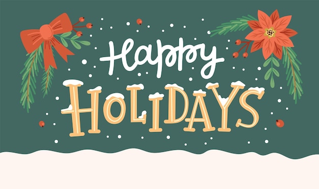 Vector happy holidays greeting card with cute branches and hand drawn lettering