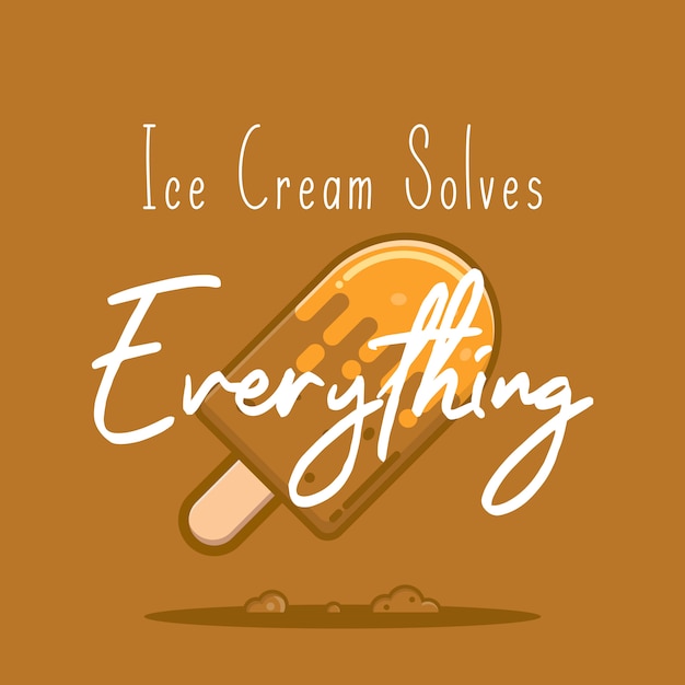 Ice cream solves everything