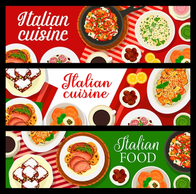 Vector italian cuisine food vector banners with pasta, vegetables and baked meat with herbs. cheese and gremolata sauce with potato gnocchi, fagottini and paccheri, rice arancini, panforte and coffee