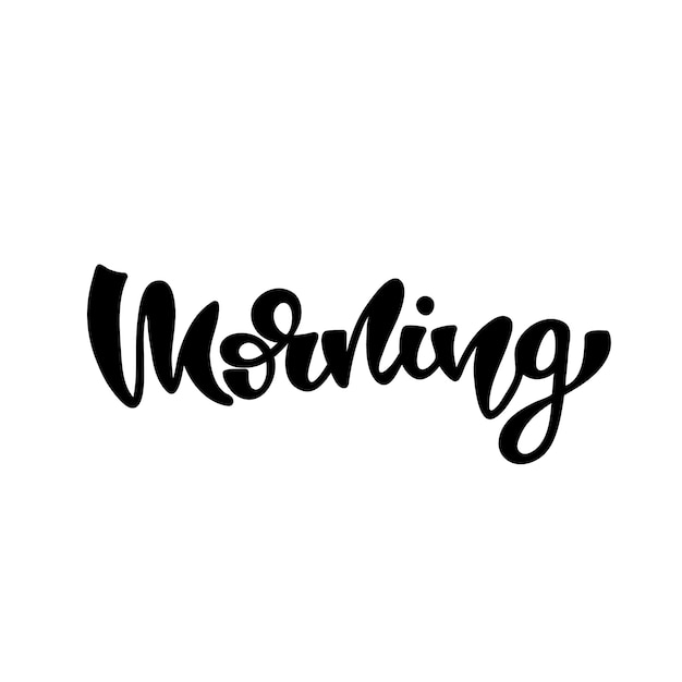 Lettering Morning. Vector illustration.