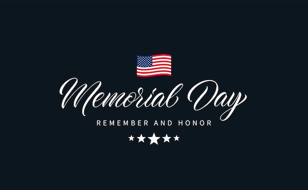 Memorial Day text with lettering Remember and Honor Hand drawn lettering typography design USA Memorial Day calligraphic inscription