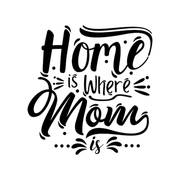 Mother's day quotes design lettering vector