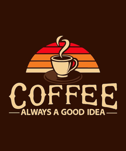 Print Caffeine Chronicles coffee is always a good idea Trending TShirt Designe