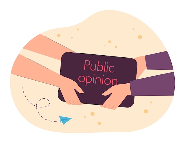 Public opinion banner in human hands flat vector illustration