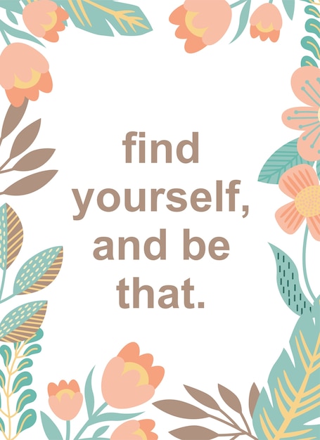 Vector quotes poster find yourself and be that