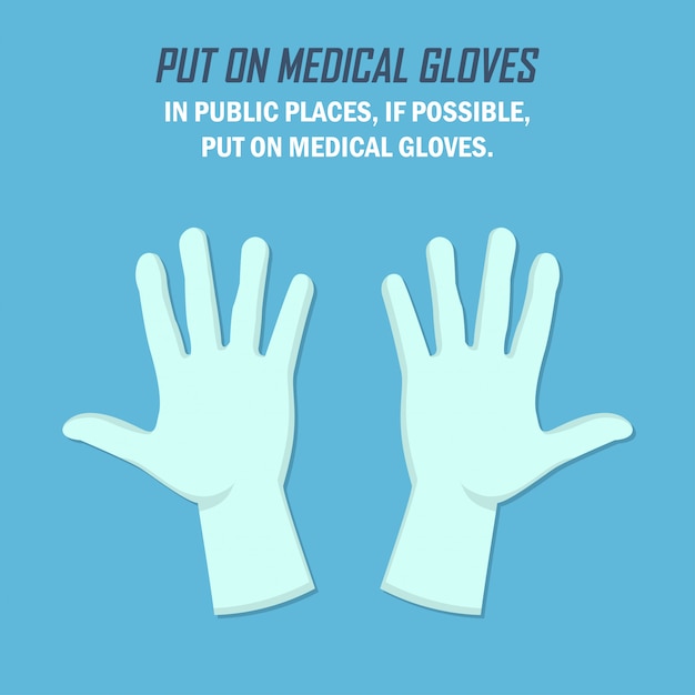 Recommendation during a coronavirus pandemic. Put on medical gloves. Medical gloves in a flat design on a blue background