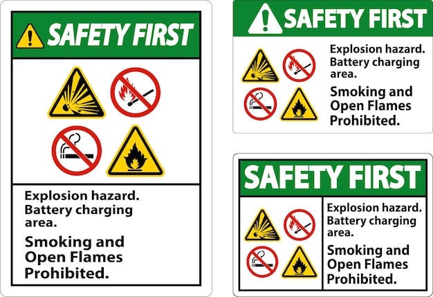 Vector safety first sign explosion hazard battery charging area smoking and open flames prohibited