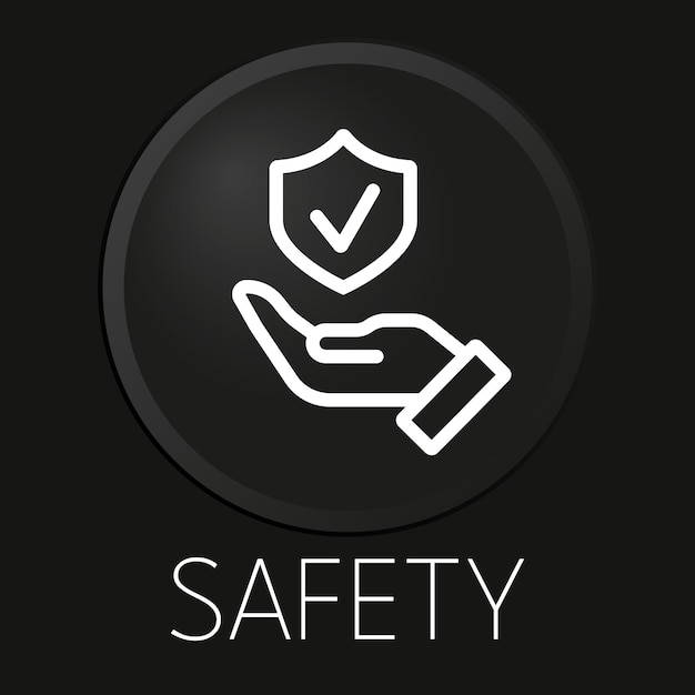 Safety minimal vector line icon on 3D button isolated on black background Premium VectorxAxA