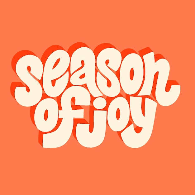 Vector season of joy handdrawn lettering quote