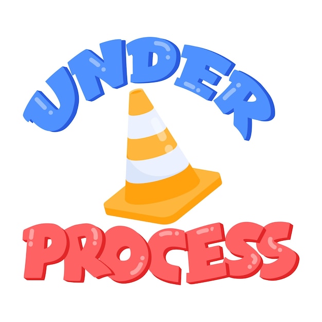 A sign that says under process with the word process on it