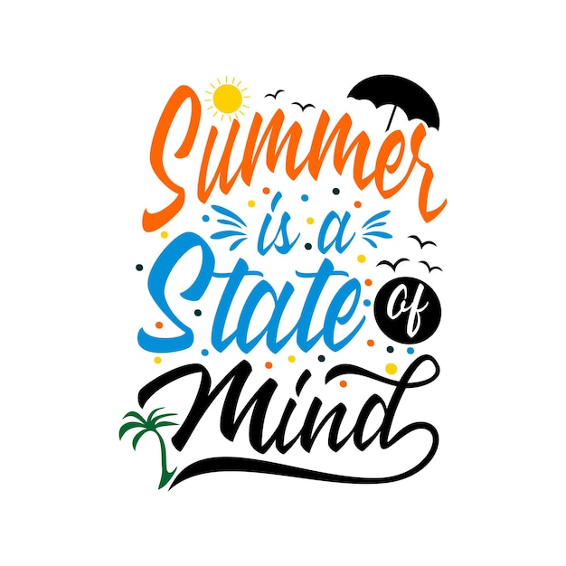 Summer quotes design lettering vector