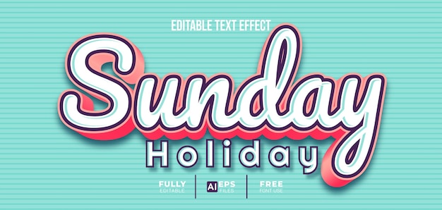 Sunday holiday 3d editable text effect