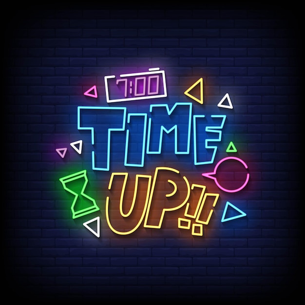 Time Up Neon Signs Style Text Vector