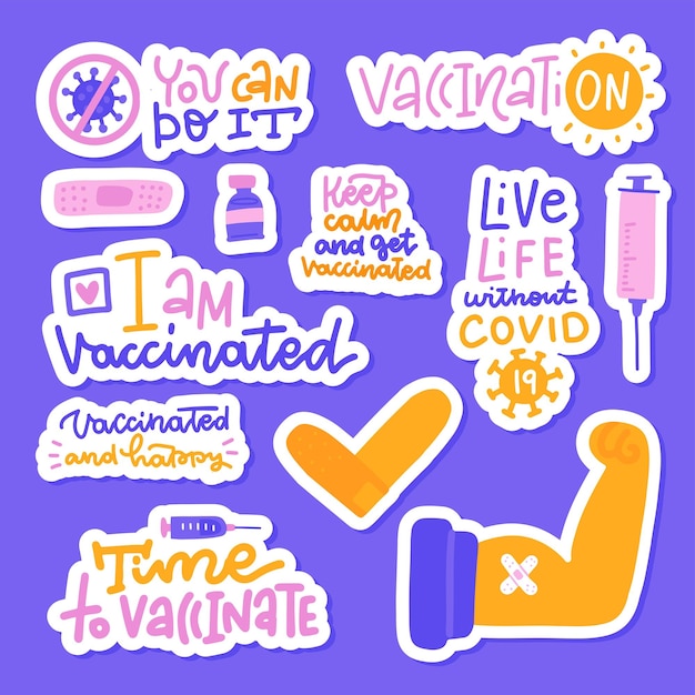 Vaccination lettering stickers set Time to vaccinate Live life withoy Covid I am vaccinated You can do it Medicine elements  syringe patch viel Flat hand drawn vector illustration