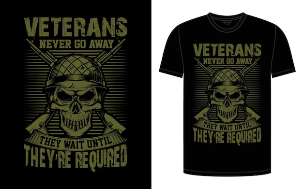 veteran never go away they wait until theyre requred