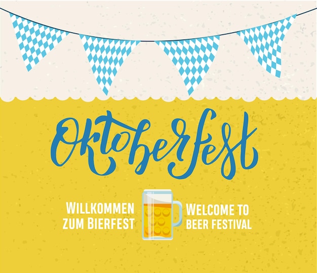 Vector willcommen zum bierfest welcome to beer festival oktoberfest handwritten lettering on yellow beer textured background with bavarian garland triangular tags and beer mug banner typography for poster