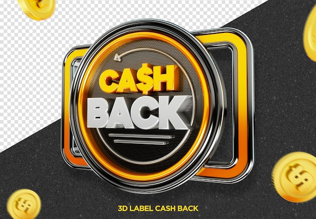 Un cash back 3d annonce une étiquette 3d.