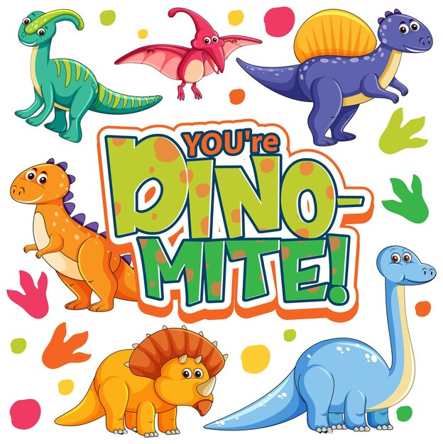 Personnage de dessin animé mignon de dinosaures avec la bannière de polices You're Dino Mite