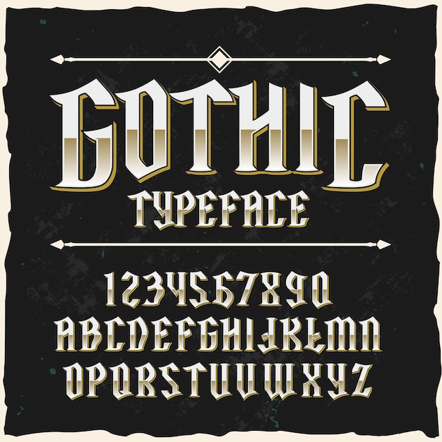 Police d'étiquette originale nommée "Gothic".