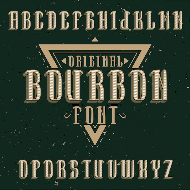 Kostenlose Vektor vintage label schrift namens bourbon. gute schriftart für vintage-etiketten oder -logos.