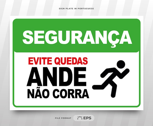 Evite quedas e não corra Placa de segurança para impressão em português do Brasil