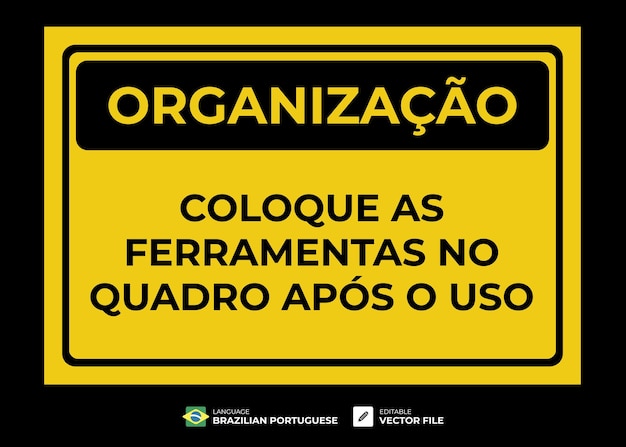 Organização da placa Colocar as ferramentas a bordo após a utilização