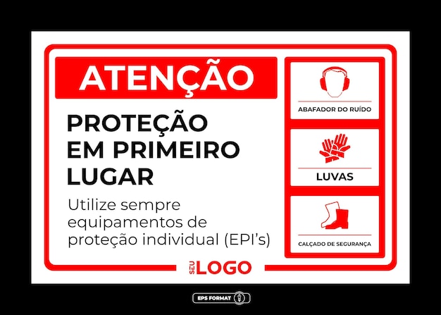 Sinal Atenção uso de EPI obrigatório