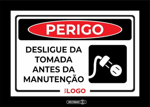 Vetor sinal de perigo - desligue antes da manutenção