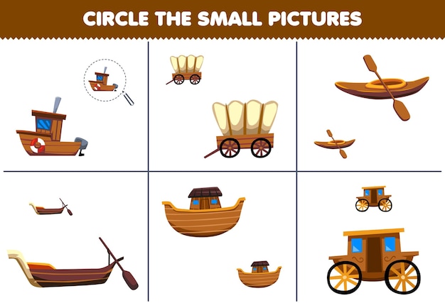 Il gioco educativo per bambini circonda la piccola immagine del simpatico cartone animato nave vagone kayak gondola arca e foglio di lavoro di trasporto stampabile in carrozza