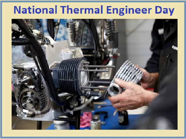 National Thermal Engineer Day 