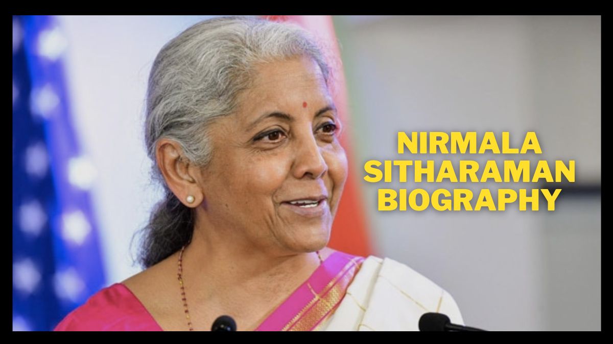 Nirmala Sitharaman Biography: Birth, Age, Family, Education, Political Career, Recognitions, and More About Finance Minister of India