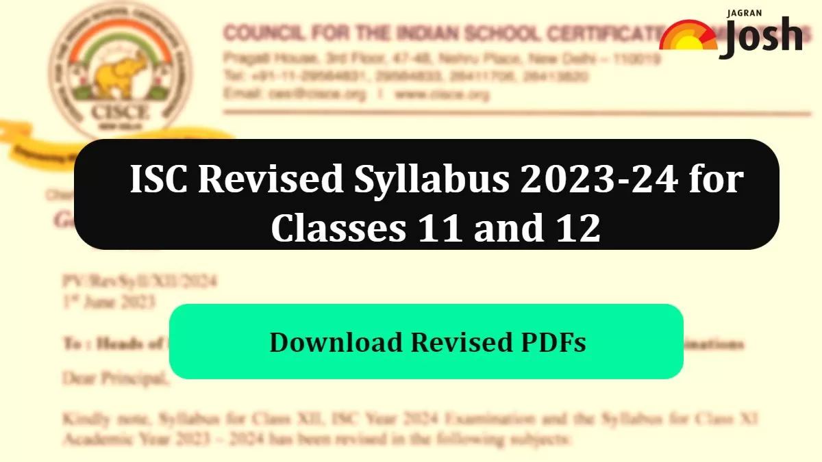 Download ISC Revised Syllabus 2023-24 PDF for Classes 11 and 12