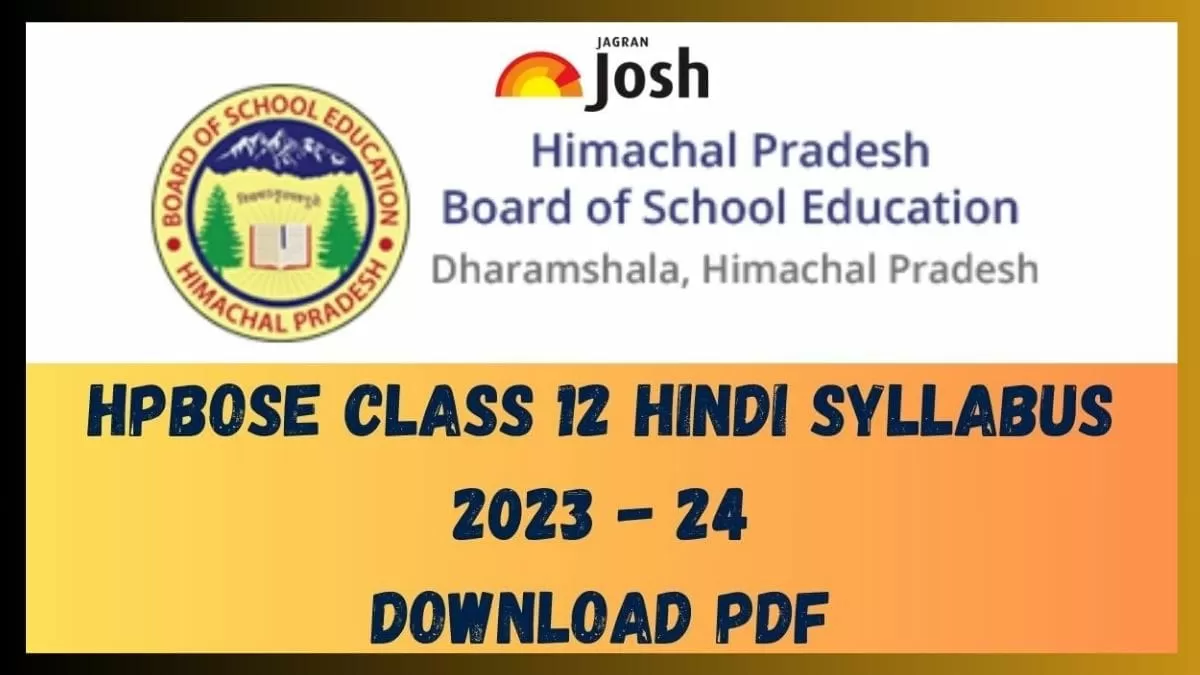 Get here HPBOSE Class 12 Hindi Syllabus pdf to download