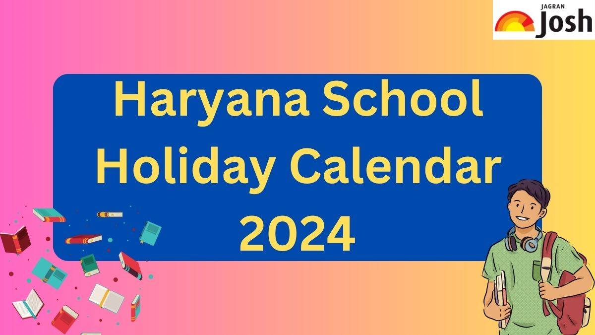 [Updated] Haryana School Holiday List 2024, Download PDF Here