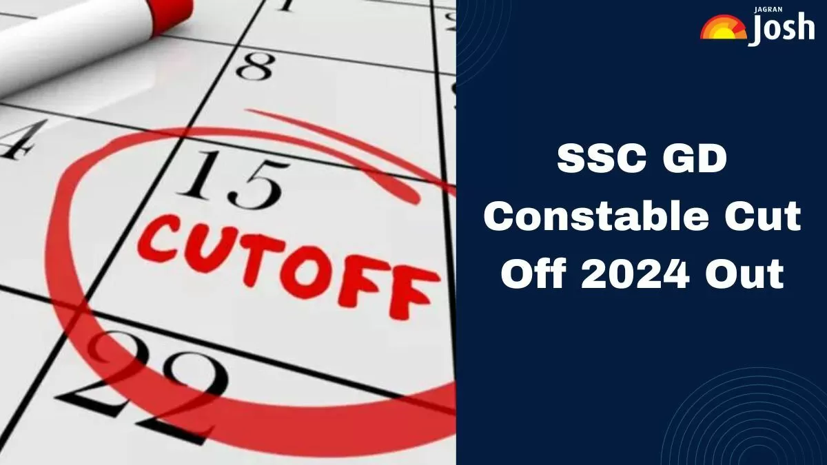SSC GD 2024 cut off is released on ssc.gov.in. Check out state-wise SSC GD Constable 2024 for OBC/SC/ST/Gen/PwD. 