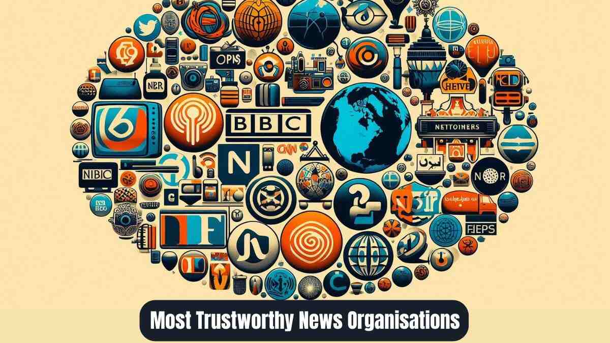 10 Most Trustworthy News Organisations in US (2024)