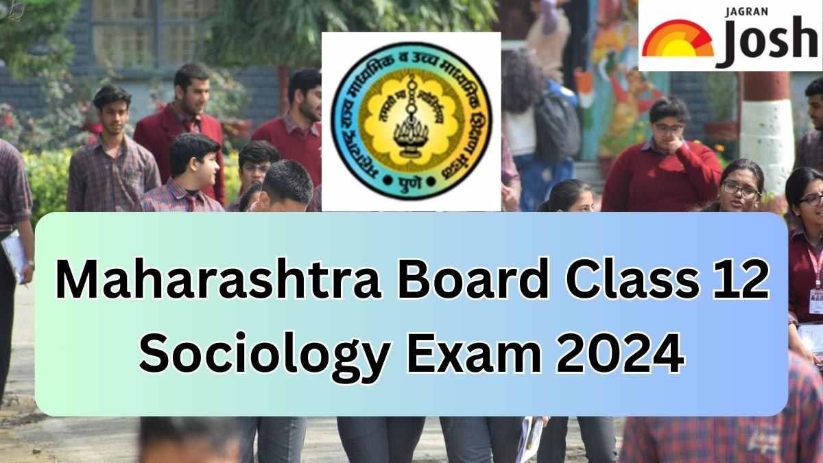 Maharashtra Board HSC Sociology Exam 2024: Exam Analysis and Question Paper 2024, Download PDF Here