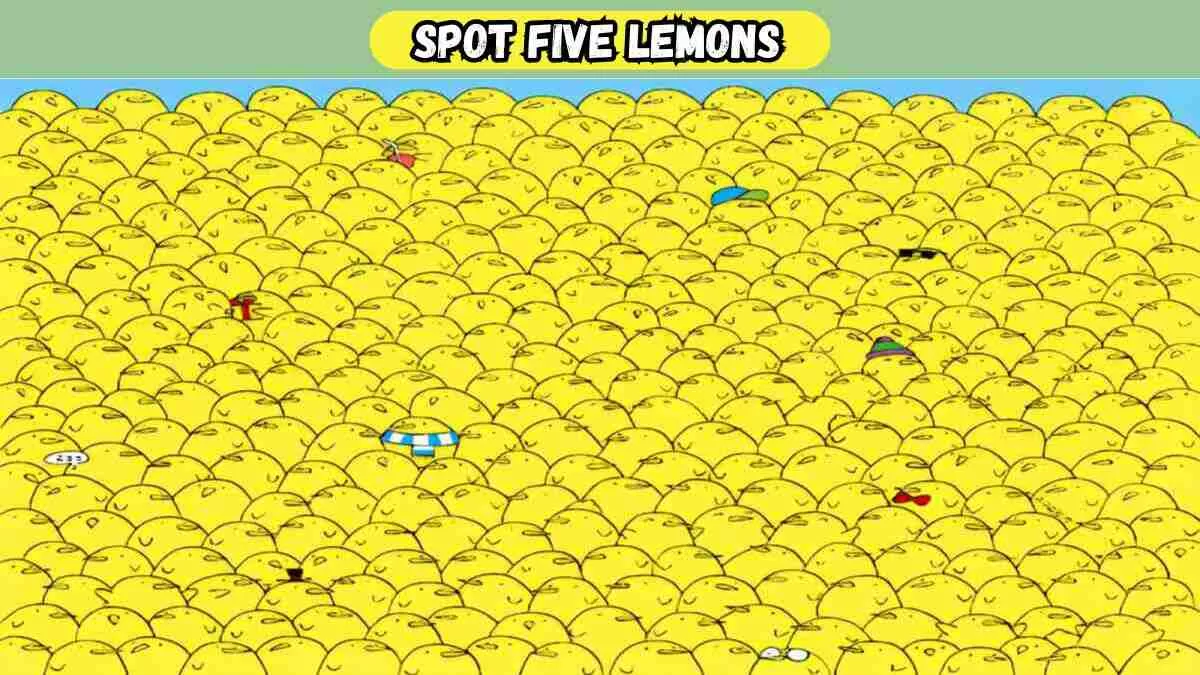 Only the Top 3% With Great IQ Can Spot These Five Lemons In 20 Seconds In this Picture Puzzle