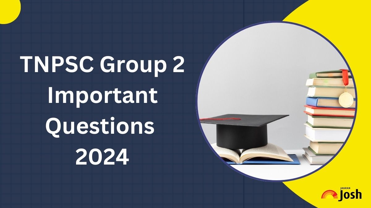 TNPSC Group 2 Important Questions 2024 for General Studies, English and Mental Ability