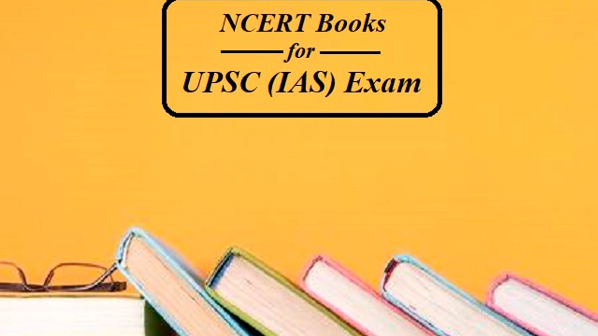 NCERT Books For UPSC IAS Prelims and Mains Exam