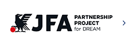 JFA PARTNERSHIP PROJECT for DREAM