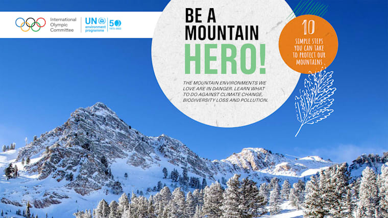 Be A Mountain Hero: IOC releases 10 steps that individuals can take to help protect mountains