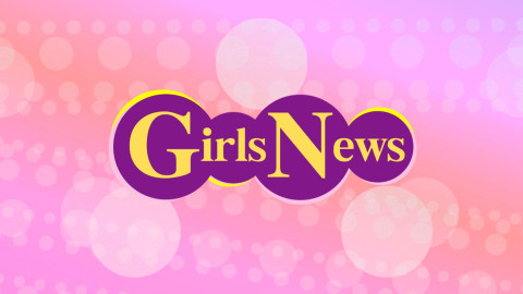 【無料放送】GirlsNews #184