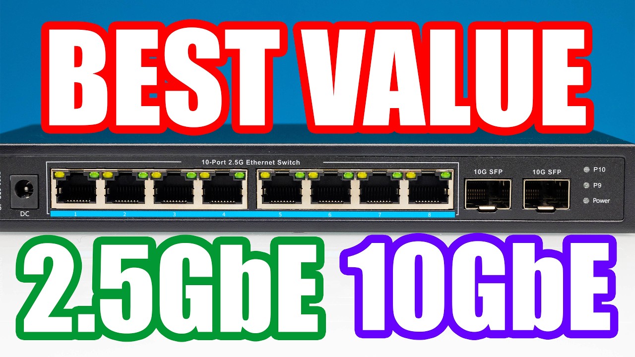 Finding the BEST Cheap 2.5GbE Switch... by Testing 21 of Them - YouTube