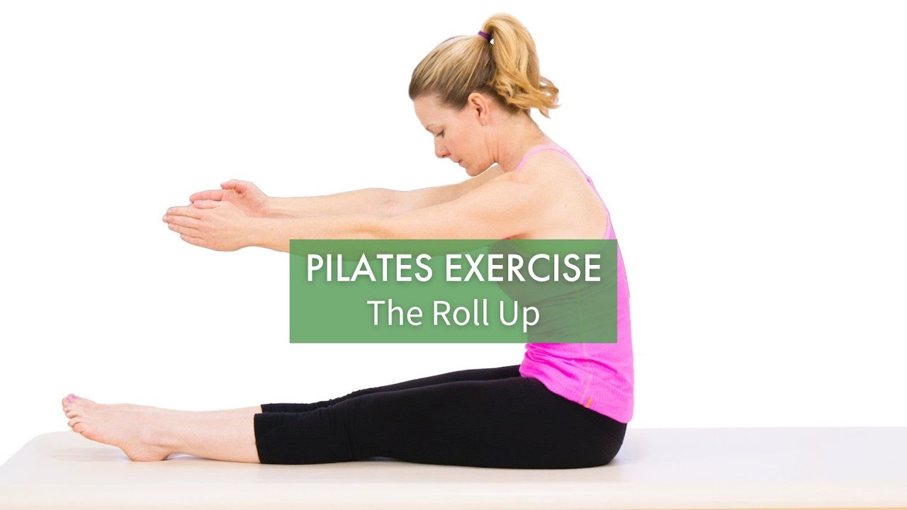 Pilates Exercise: The Roll Up | Pilates Anytime - YouTube