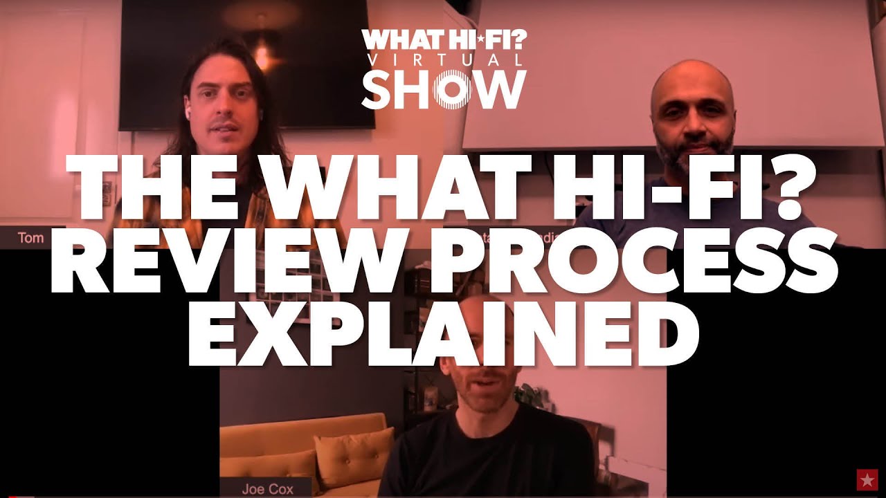 The What Hi-Fi? review process explained - YouTube