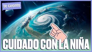 "LA NIÑA" ya está aquí ☀️ ¿En qué consiste, qué la diferencia de "El niño" y cuál es peor?